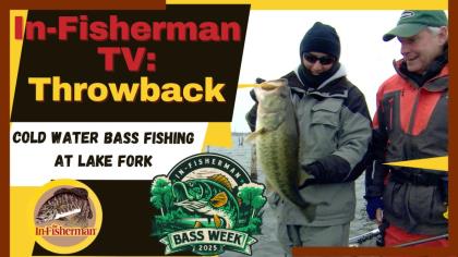 In-Fisherman Classics: Cold Water Bass Fishing at Lake Fork